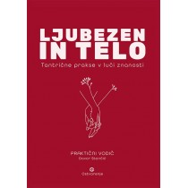 Ljubezen in telo - Tantrične prakse v luči znanosti